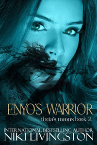 Enyo'S Warrior (Theia'S Moons) Enyo'S Warrior (Theia'S Moons)