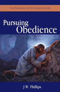 Pursuing Obedience (The Pursuing With Passion Series) Pursuing Obedience (The Pursuing With Passion Series)