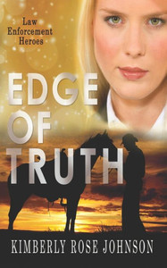 Edge Of Truth (Law Enforcement Heroes) Edge Of Truth (Law Enforcement Heroes)