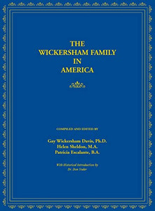 The Wickersham Family in America