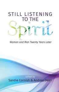 Still Listening To The Spirit: Woman And Man Twenty Years Later Still Listening To The Spirit: Woman And Man Twenty Years Later