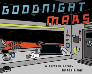 Goodnight Mars: A Sci-Fi Stem Parody