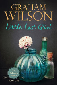 Little Lost Girl (Old Balmain House) Little Lost Girl (Old Balmain House)