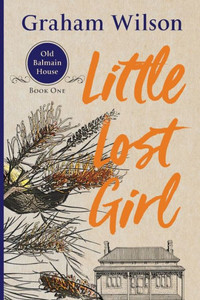 Little Lost Girl (Old Balmain House)