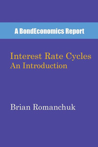 Interest Rate Cycles: An Introduction Interest Rate Cycles: An Introduction