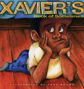 Xavier'S Book Of Sometimes
