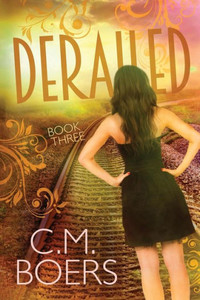 Derailed (The Obscured Series)