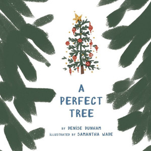 A Perfect Tree A Perfect Tree