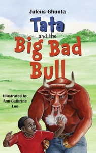 Tata And The Big Bad Bull Tata And The Big Bad Bull