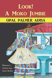 Look! A Moko Jumbie Look! A Moko Jumbie