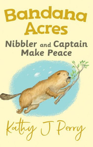 Nibbler & Captain Make Peace (3) (Bandana Acres) Nibbler & Captain Make Peace (3) (Bandana Acres)