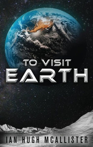 To Visit Earth To Visit Earth