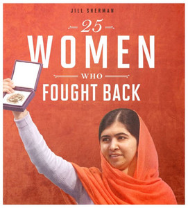 25 Women Who Fought Back (Daring Women)
