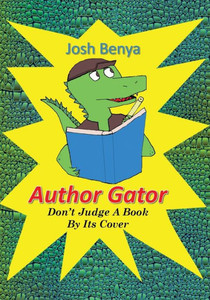 Author Gator: Don'T Judge A Book By Its Cover