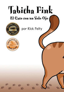 Tabitha Fink El Gato Con Un Solo Ojo (Spanish Edition) Tabitha Fink El Gato Con Un Solo Ojo (Spanish Edition)