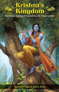 Krishna'S Kingdom: Three Priceless Techniques To Improve Your Life (A Level One Book) Krishna'S Kingdom: Three Priceless Techniques To Improve Your Life (A Level One Book)