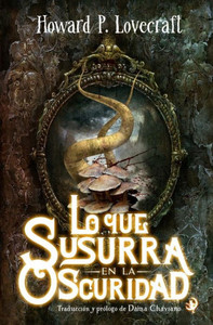 Lo Que Susurra En La Oscuridad (Spanish Edition)