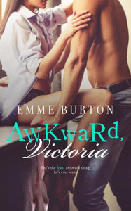 Awkward, Victoria