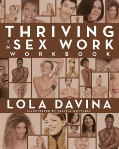 Thriving In Sex Work Workbook Thriving In Sex Work Workbook