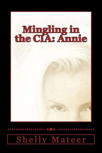 Mingling In The Cia: Annie