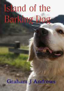Island Of The Barking Dog Island Of The Barking Dog