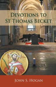Devotions To St Thomas Becket Devotions To St Thomas Becket