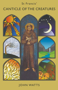 St Francis' Canticle Of The Creatures