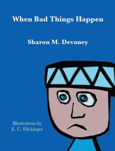 When Bad Things Happen When Bad Things Happen