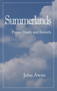 Summerlands: Pagan Death And Rebirth