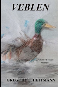 Veblen - A Charlie Lebeau Mystery (Charlie Lebeau Mysteries) Veblen - A Charlie Lebeau Mystery (Charlie Lebeau Mysteries)