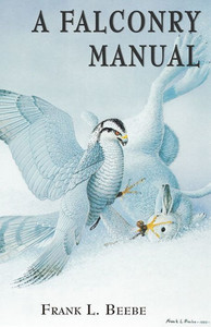 Falconry Manual Falconry Manual