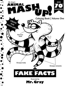 Mr. Gray'S Animal Mash-Up Coloring Book