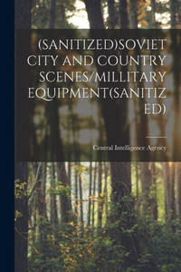 (Sanitized)Soviet City And Country Scenes/Millitary Equipment(Sanitized)