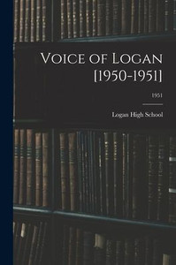 Voice Of Logan [1950-1951]; 1951