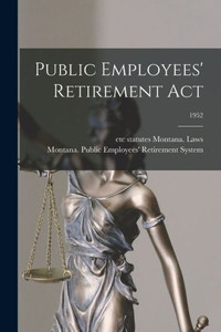 Public Employees' Retirement Act; 1952
