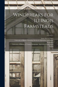 Windbreaks For Illinois Farmsteads; 1 Windbreaks For Illinois Farmsteads; 1