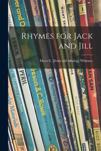 Rhymes For Jack And Jill