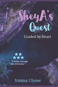 Sheya'S Quest: Guided By Heart (Heart To Heart) Sheya'S Quest: Guided By Heart (Heart To Heart)
