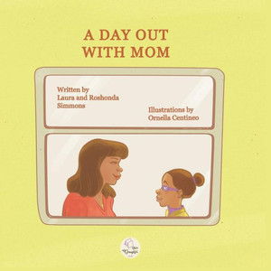 A Day Out With Mom: A Day Out With Mom A Day Out With Mom: A Day Out With Mom