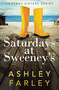 Saturdays At Sweeney'S (Sweeney Sisters Series)