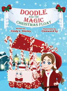 Doodle And The Magic Christmas Float Doodle And The Magic Christmas Float