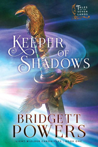 Keeper Of Shadows (Light-Wielder Chronicles)