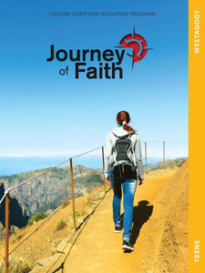 Journey Of Faith For Teens, Mystagogy Journey Of Faith For Teens, Mystagogy