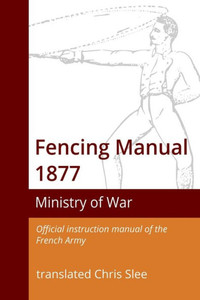 Fencing Manual 1877 Fencing Manual 1877
