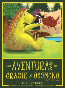 Las Aventuras De Gracie Y Osomono: Libro 1: Verano (Spanish Edition)