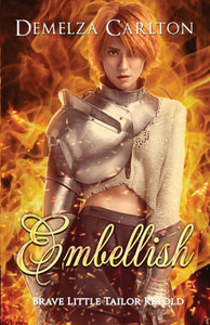 Embellish: Brave Little Tailor Retold (7) (Romance A Medieval Fairytale)