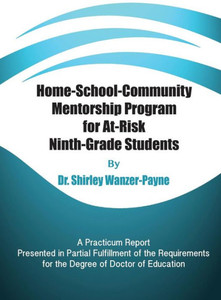 Home-School-Community Mentorship Program For At-Risk Ninth-Grade Students