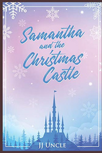 Samantha and the Christmas Castle