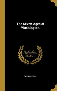 The Seven Ages Of Washington