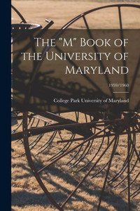 The M Book Of The University Of Maryland; 1959/1960